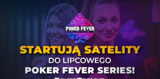Poker Fever Series (lipiec 2019): Od 13 maja ruszają satelity online na PartyPoker!