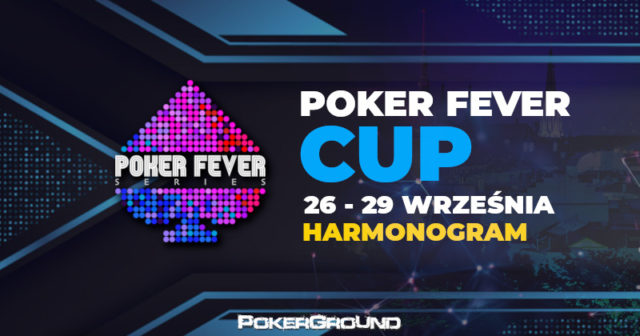 Poker Fever CUP wraca 26 września – znamy harmonogram! (AKTUALIZACJA)