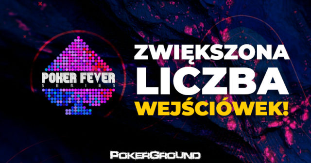 Poker Fever CUP: 55 gwarantowanych wejściówek w ostatnich dwóch tygodniach kwalifikacji!