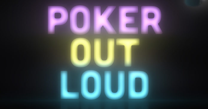 Poker Out Loud