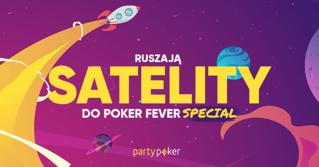Poker Fever Special: Ruszają satelity na PartyPoker