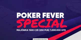 Poker Fever Special: Super majówka w Ołomuńcu! Poker Fever Secial