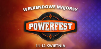 Weekendowe majorsy Powerfest (11-12 kwietnia) Weekendowe majorsy Powerfest