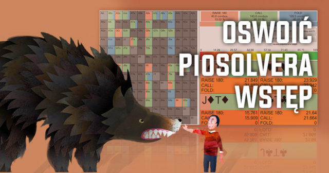 Oswoić PioSOLVERA – wstęp