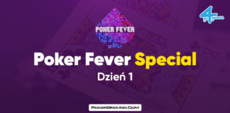 Dziś dzień pierwszy Poker Fever Special!
