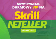Nowy kwartał z VIP Netellerem i Skrillem – odbierz statusy premium już dziś!
