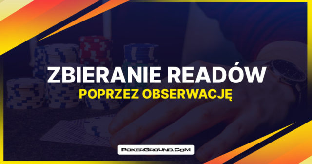 Zbieranie readów poprzez obserwację
