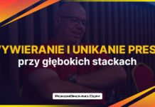 Wywieranie i unikanie presji przy głębokich stackach Głębokie stacki - wywieranie i unikanie presji