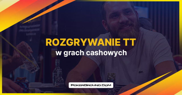 Jak rozgrywać parę dziesiątek w grach cashowych?