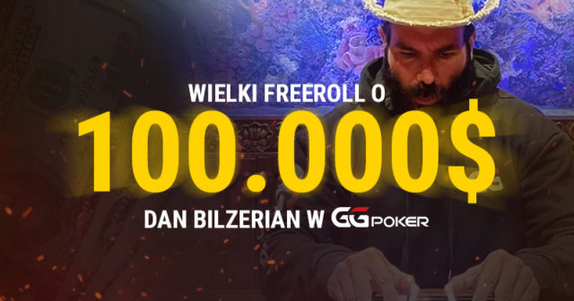 [DZIŚ, godz. 18:00] Zagrajcie o 100.000$ we freerollu Dana Bilzeriana!