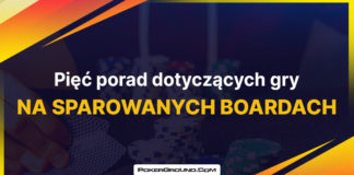 Pięć porad na temat gry na sparowanych boardach Sparowane boardy - pięć porad