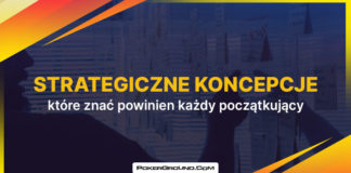 Strategiczne koncepcje, które znać powinien każdy początkujący Strategiczne koncepcje dla początkujących