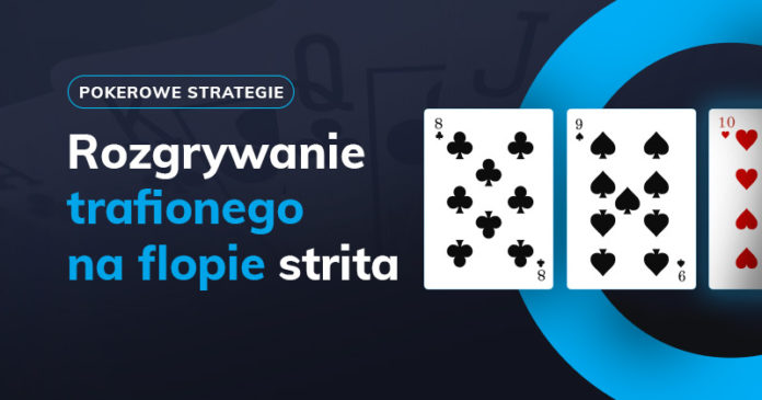 Strit na flopie - strategia