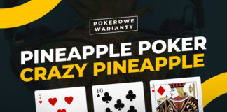 Pokerowe warianty #2: Pineapple Poker i Crazy Pineapple Pokerowe warianty - Pineapple Poker