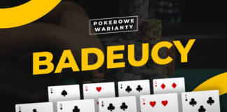 Pokerowe warianty #7: Badeucy Pokerowe warianty - Badeucy