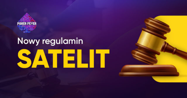 Satelity online do eventów Poker Fever – nowy Regulamin