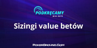 Podkręcamy win rate – Sizingi value betów