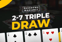 Pokerowe warianty #6: 2-7 Triple Draw Pokerowe warianty - 2-7 Triple Draw