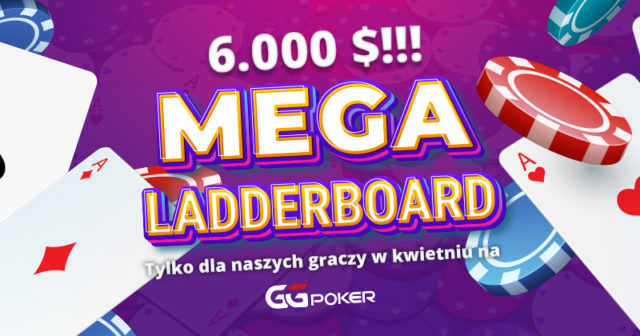 GGPoker Leaderboard (kwiecień) – Już dziś rozpocznij walkę o część z 6.000$