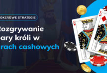 Jak rozgrywać parę króli w grach cashowych? Rozgrywanie pary króli