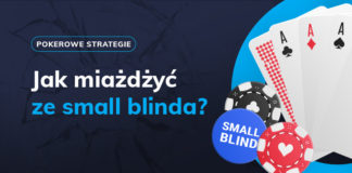 Trzy porady na temat gry ze small blinda Small blind - trzy cenne porady