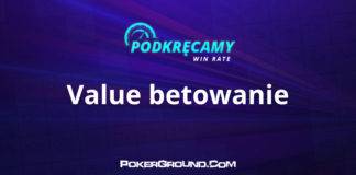 Podkręcamy win rate – Value betowanie