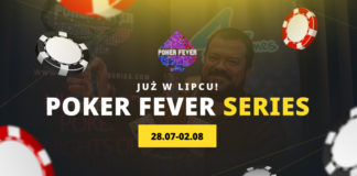 Poker Fever Series (lipiec 2021): Powraca „flagowiec” Poker Fever – spodziewamy się znakomitej frekwencji! (HARMONOGRAM)