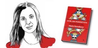 „Myśl jak pokerzysta” – fragmenty książki M. Konnikovej