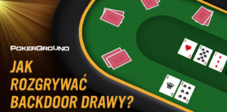 Jak rozgrywać backdoor drawy? Jak rozgrywać backdoor drawy?