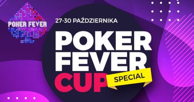Poker Fever CUP Special już w październiku!