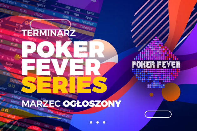 Graj o 5.000.000 CZK już w marcu na Poker Fever Series [HARMONOGRAM]