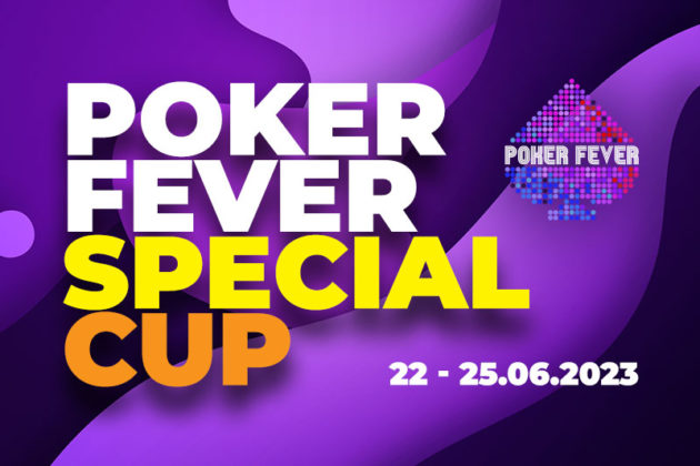 Już za miesiąc Poker Fever CUP – czerwiec 2023 [HARMONOGRAM]