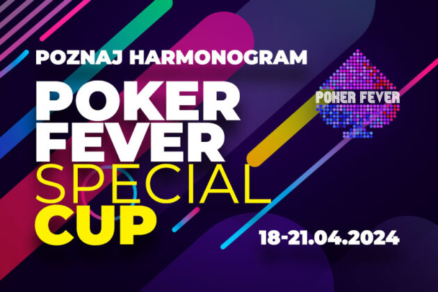 Poker Fever Cup Special już od 18 kwietnia!