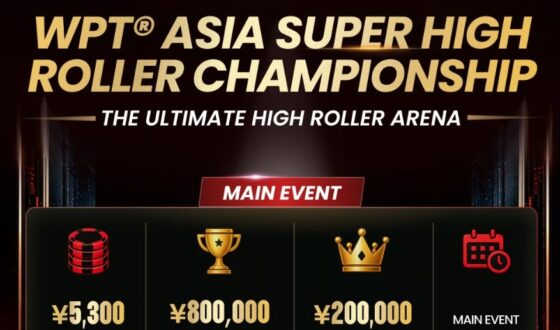 WPT Asia Super High Roller – nowy turniej WPT Global [satelity od 1,60$]