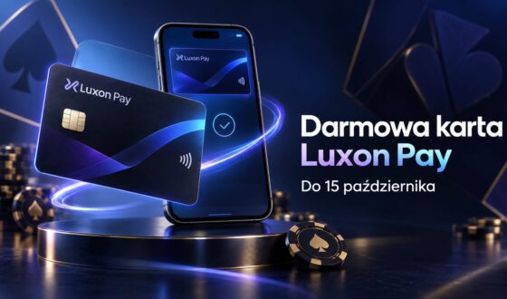 Darmowa karta Luxon Pay: tylko do 15 października!
